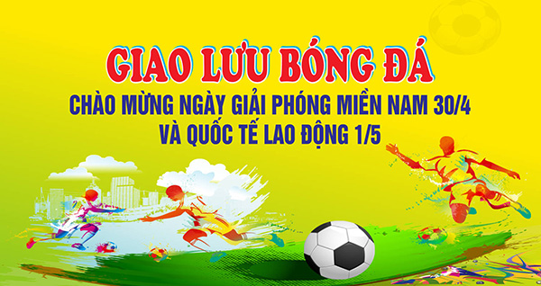 Mẫu background giao lưu b&oacute;ng đ&aacute; ch&agrave;o mừng ng&agrave;y 30/4-1/5