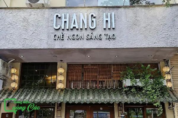 Bảng hiệu quán chè Chang Hi
