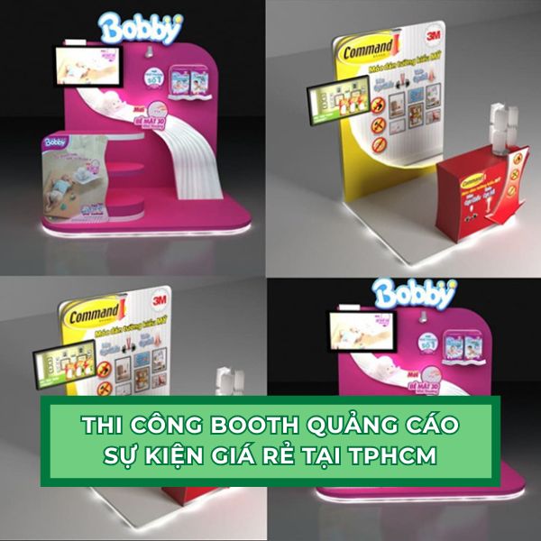 Thi Công Booth Quảng Cáo, Sự Kiện Giá Rẻ Tại TPHCM