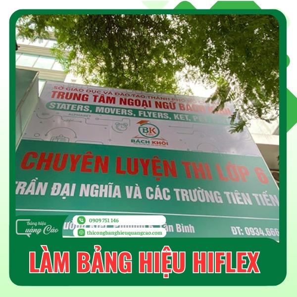 Làm Bảng Hiệu Hiflex Giá Rẻ, Chất Lượng Tại TPHCM