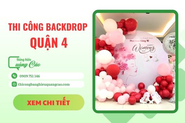 Thi C&ocirc;ng Backdrop Quận 4 Nhanh Ch&oacute;ng, Gi&aacute; Rẻ, Trọn G&oacute;i