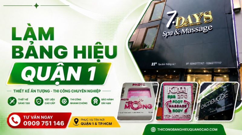 Làm Bảng Hiệu Quận 1 Uy Tín, Trọn Gói & Thi Công Giá Rẻ
