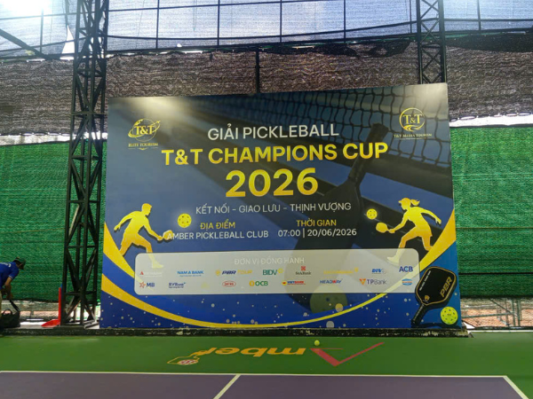 Dự án thi công backdrop giải pickleball T&T Champions Cup 2026