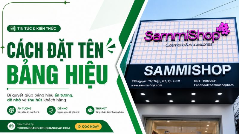 Cách Đặt Tên Bảng Hiệu Hay, Thu Hút & Chuẩn Phong Thủy
