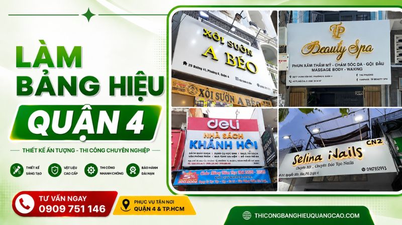 Làm Bảng Hiệu Quân 4 Uy Tín, Thi Công Nhanh & Giá Rẻ