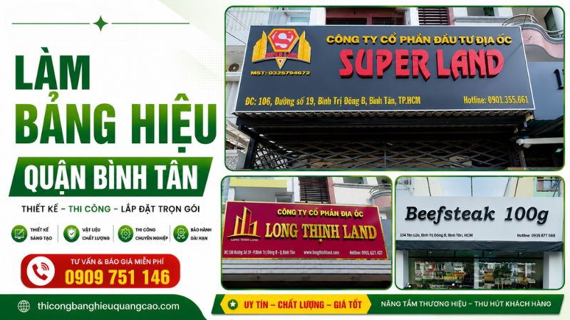 Làm Bảng Hiệu Quận Bình Tân, TPHCM Trọn Gói – Uy Tín, Giá Tốt