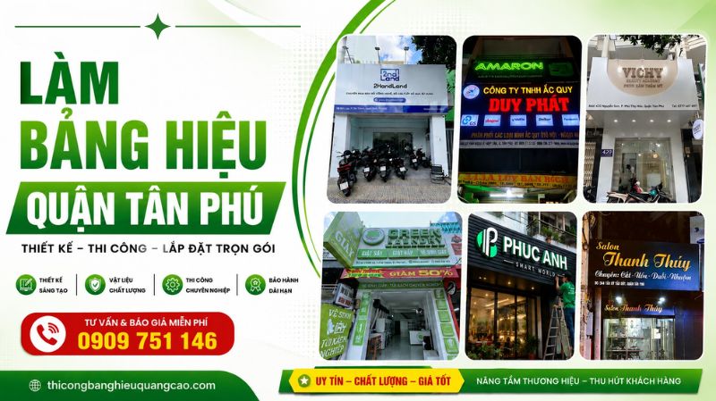 Làm Bảng Hiệu Quận Tân Phú Giá Rẻ – Trọn Gói – Uy Tín