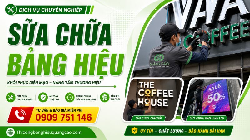 Dịch Vụ Sửa Chữa Bảng Hiệu Giá Tốt, Uy Tín Tại TPHCM