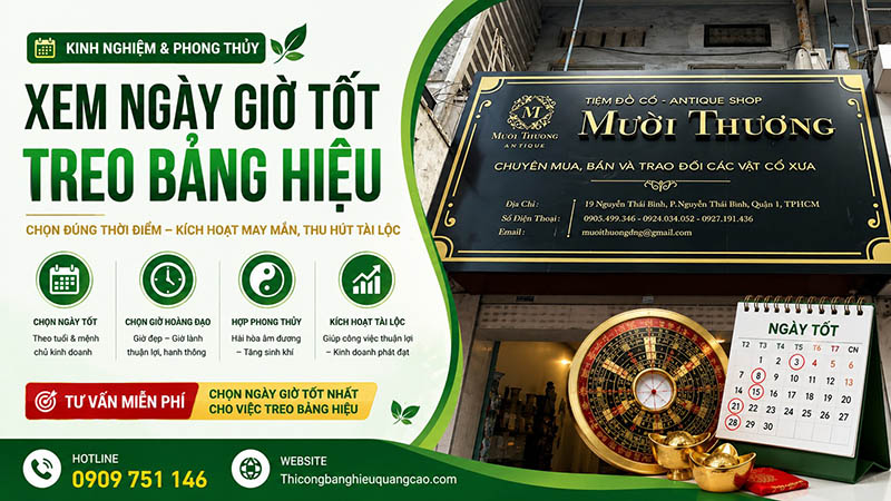 Xem Ngày Giờ Tốt Treo Bảng Hiệu 2026 Chuẩn Phong Thủy
