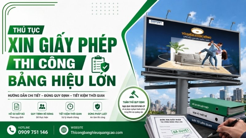 Hướng Dẫn Thủ Tục Xin Giấy Phép Thi Công Bảng Hiệu Lớn